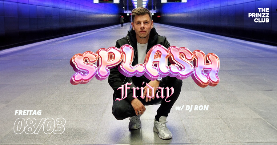 Splash! w/DJ RON